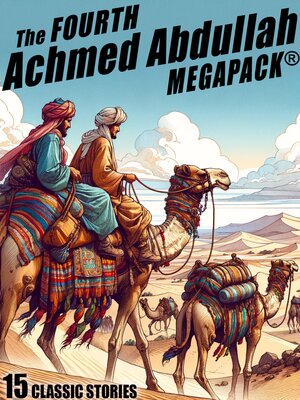cover image of The Fourth Achmed Abdullah MEGAPACK&#174;